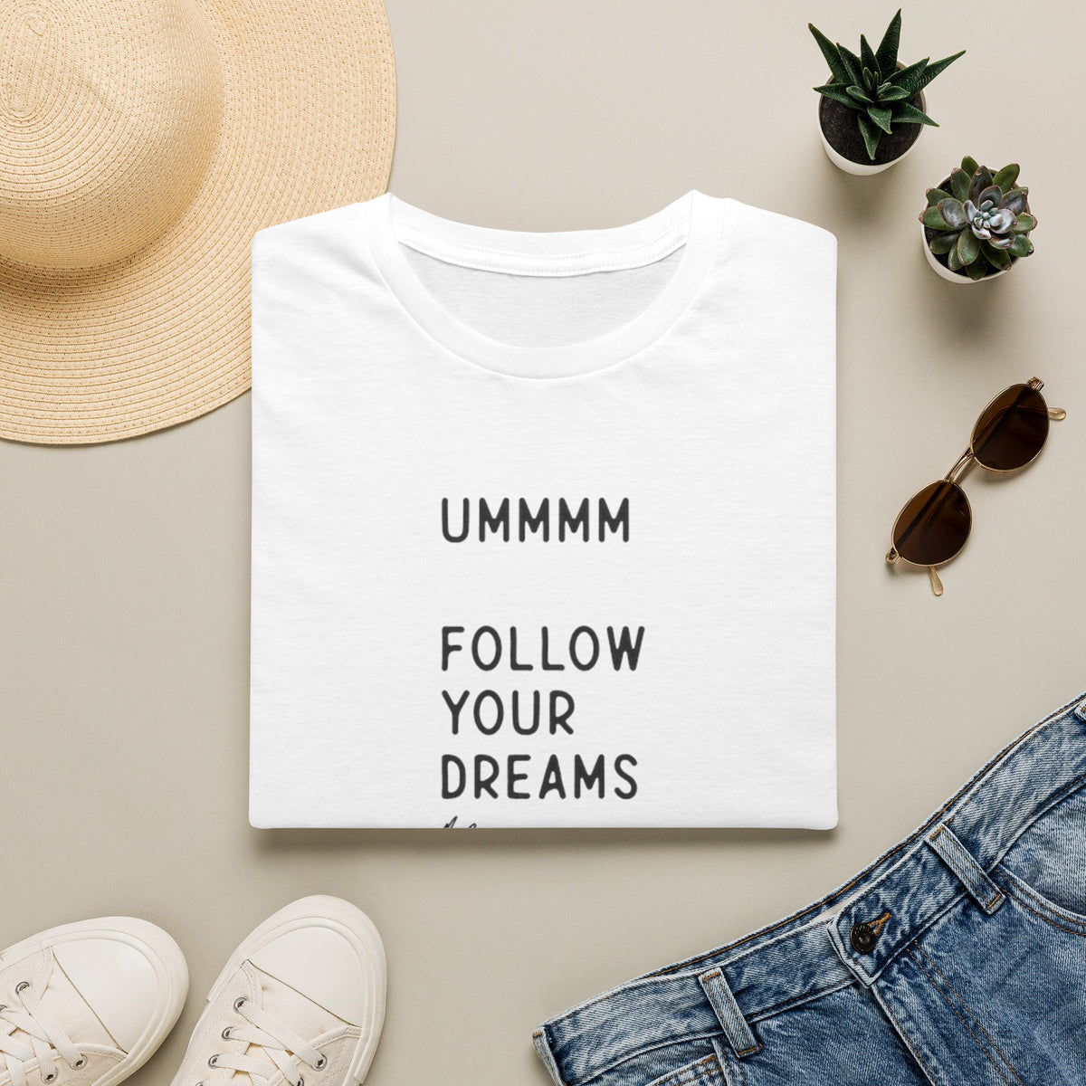 Follow Your Dreams