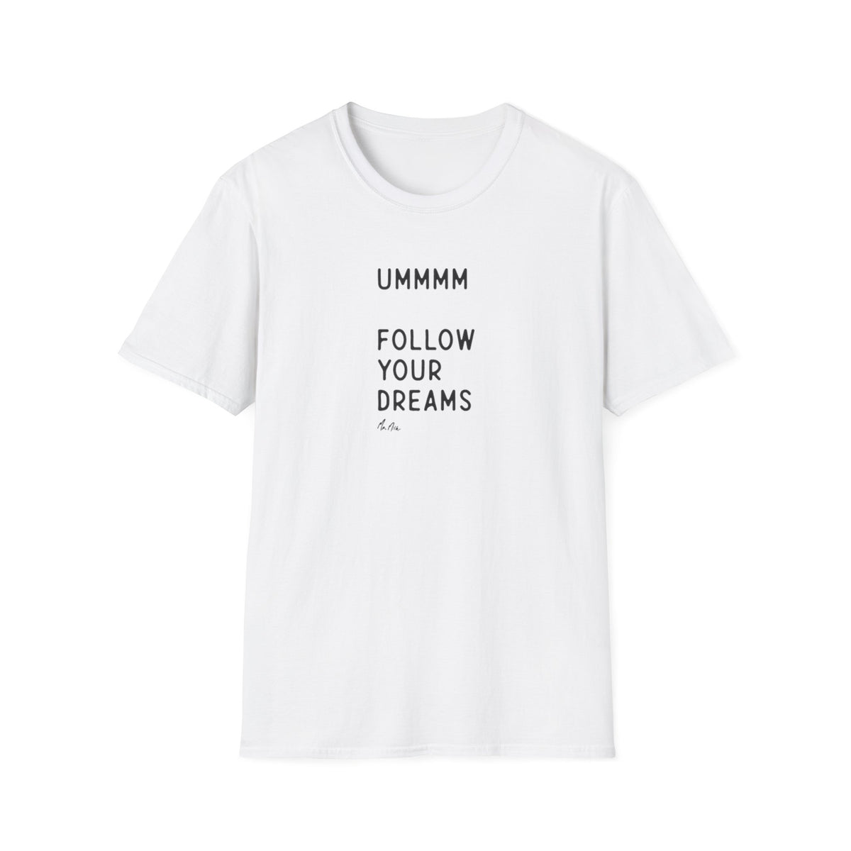 Follow Your Dreams