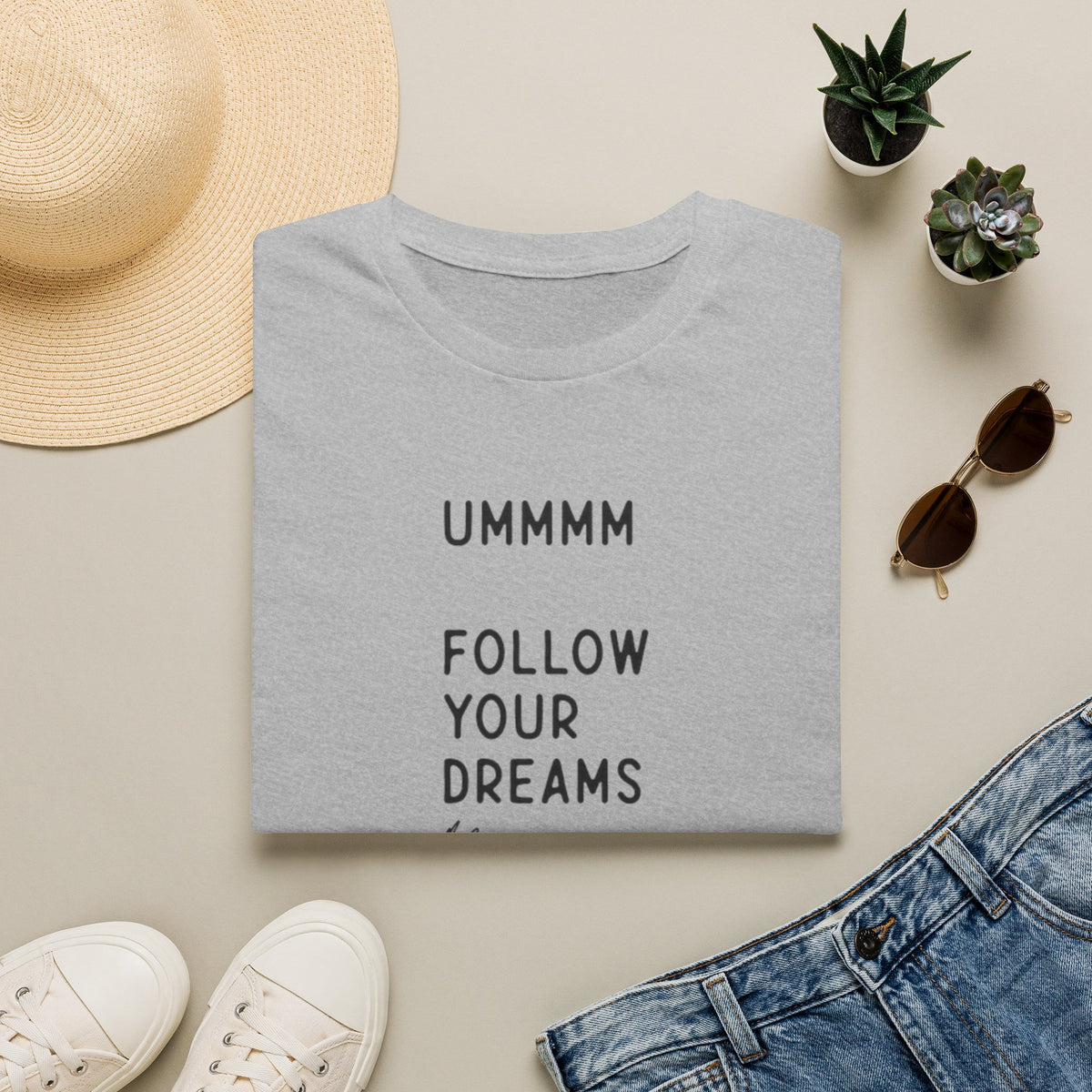 Follow Your Dreams